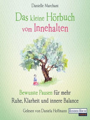 cover image of Das kleine Hör-Buch vom Innehalten